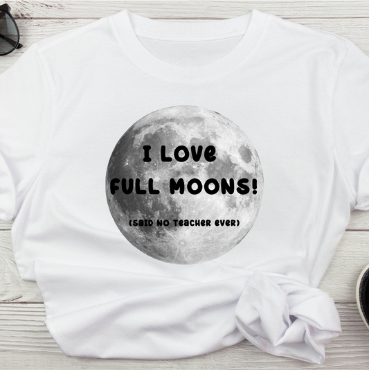 I Love Full Moons