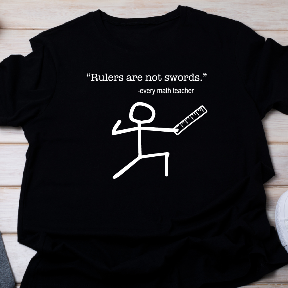 Rulers are NOT Swords