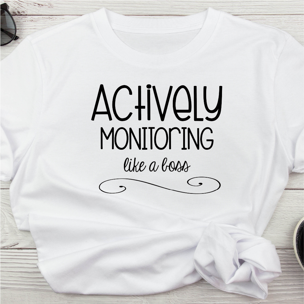 Actively Monitoring Like a Boss