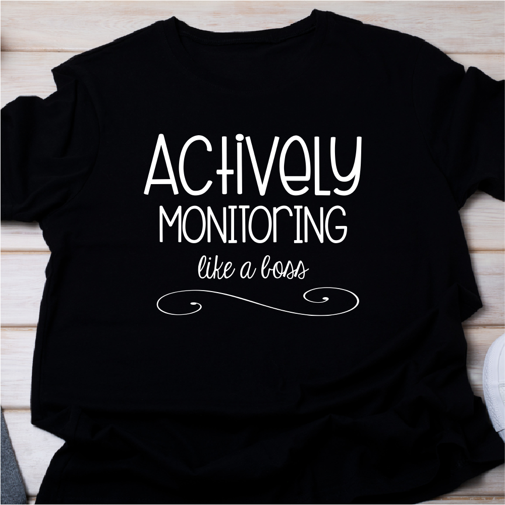 Actively Monitoring Like a Boss
