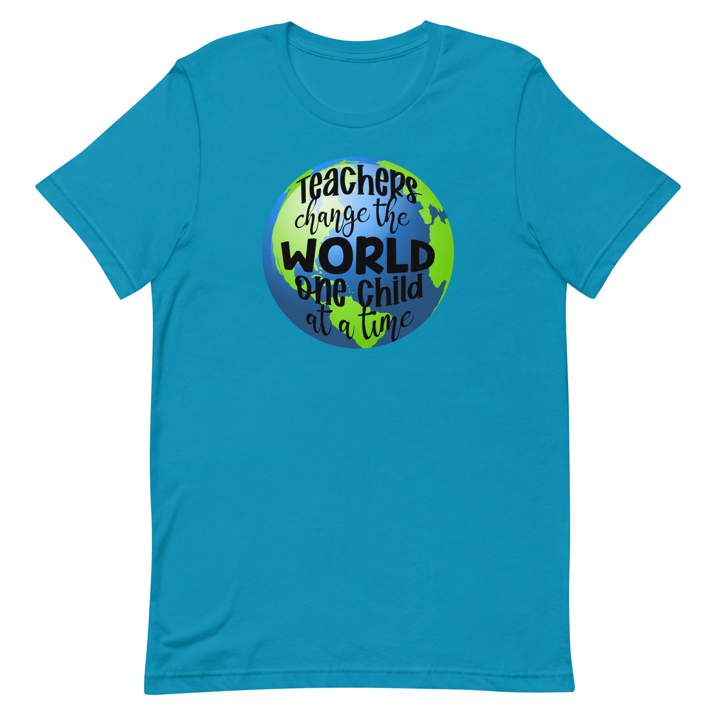 Teachers Change the World One Child at a Time