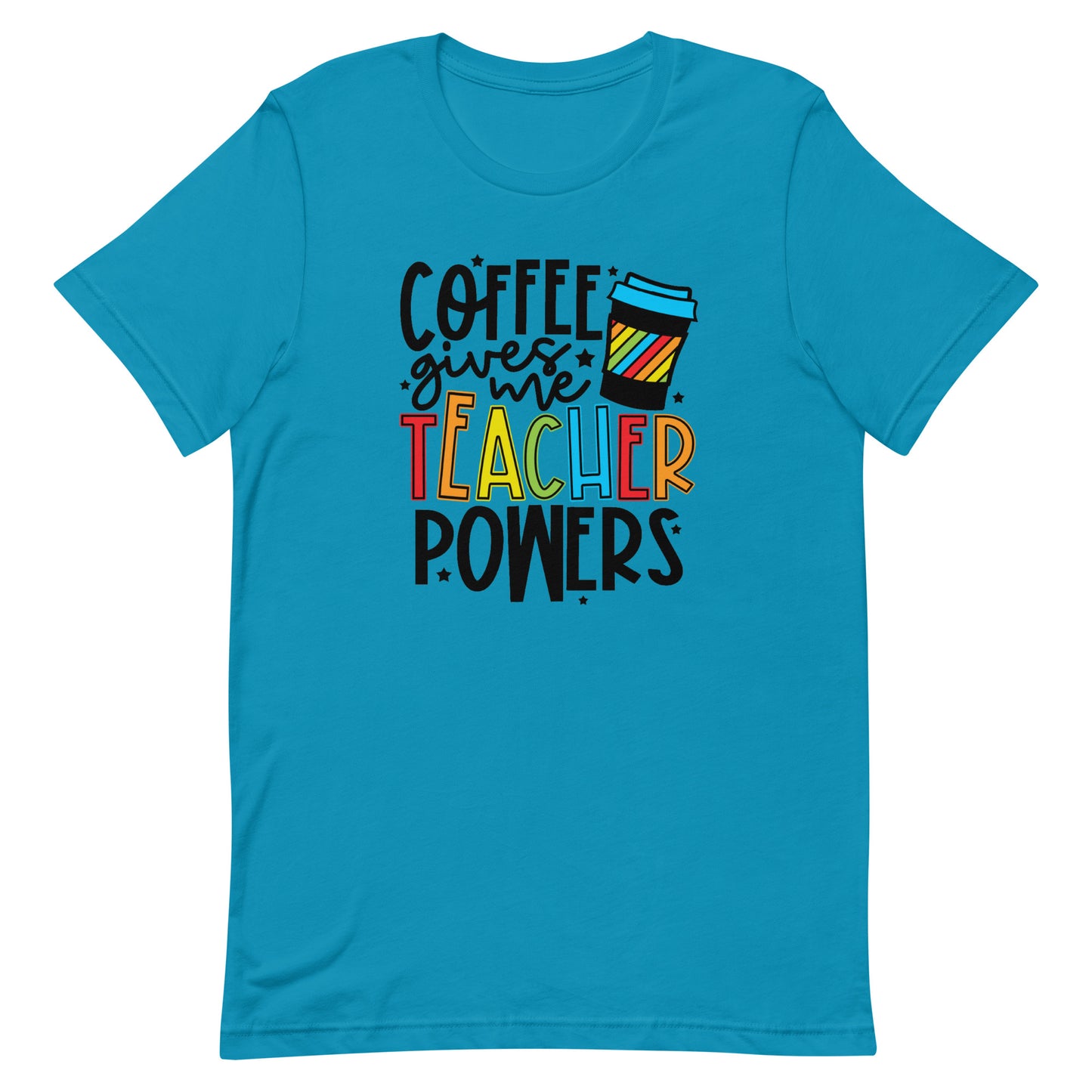 Coffee Gives Me Teacher Powers