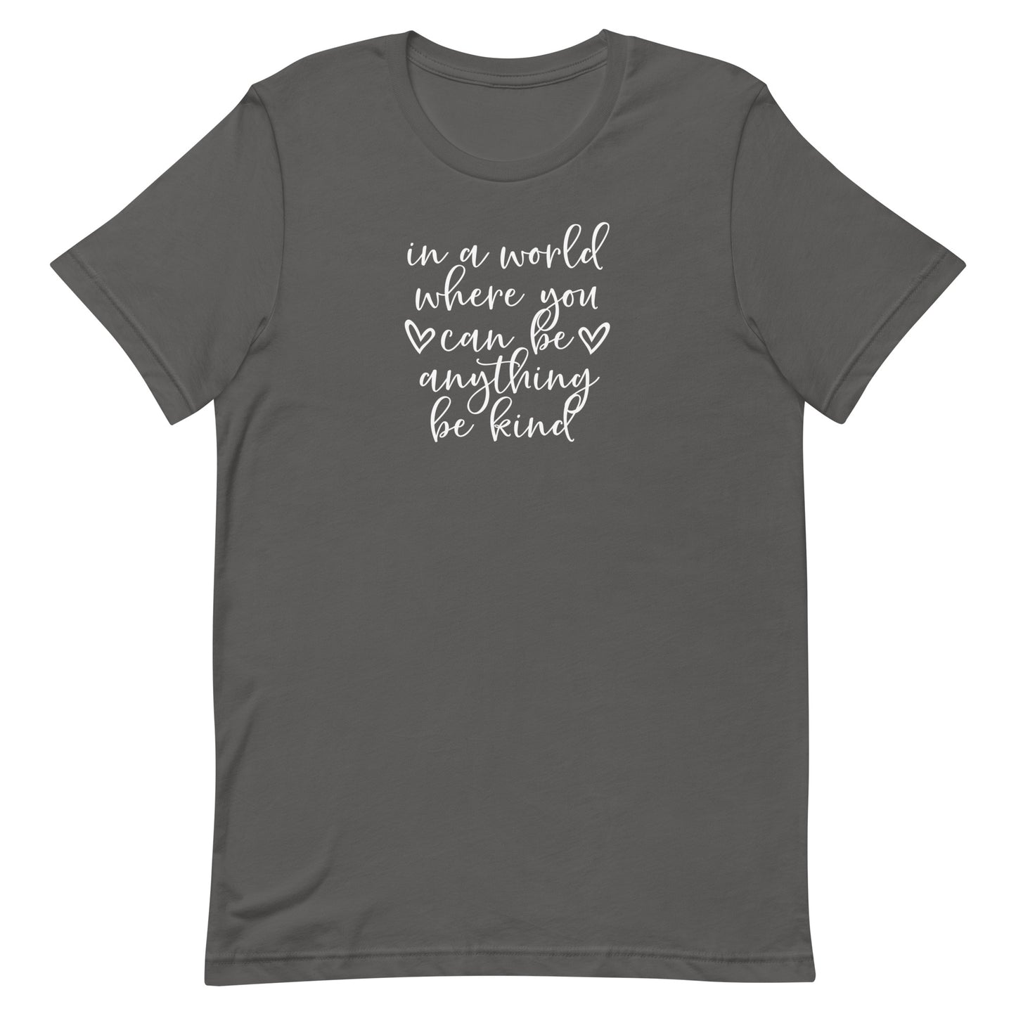 In a World...Be Kind
