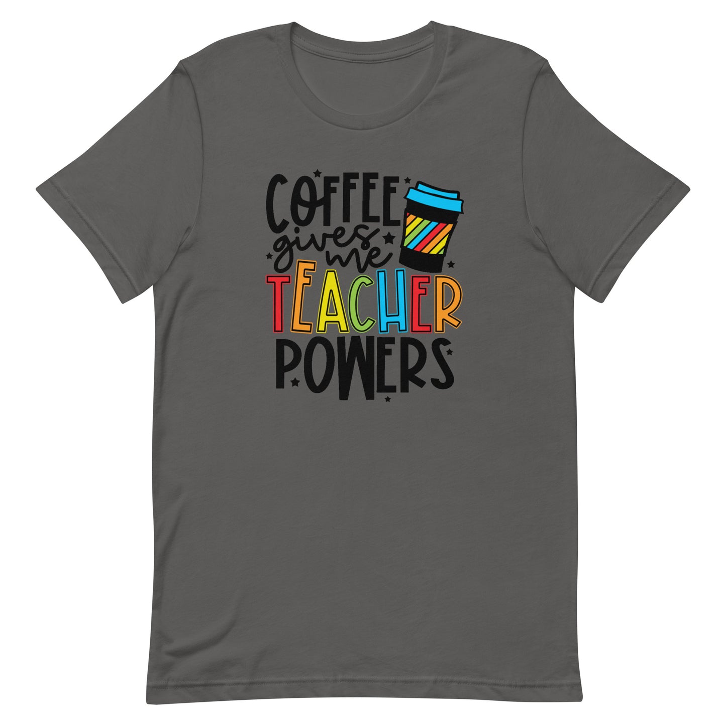 Coffee Gives Me Teacher Powers