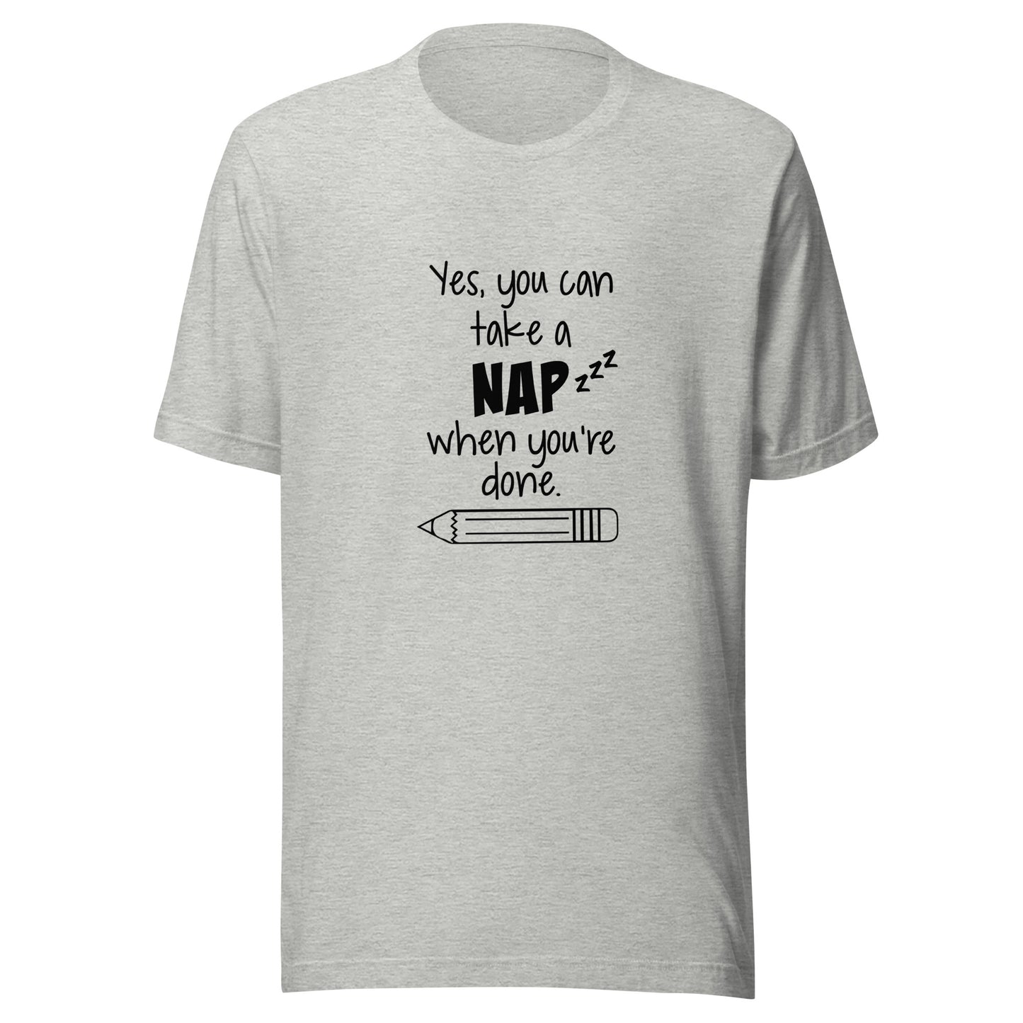 Yes, you can take a nap when you're done