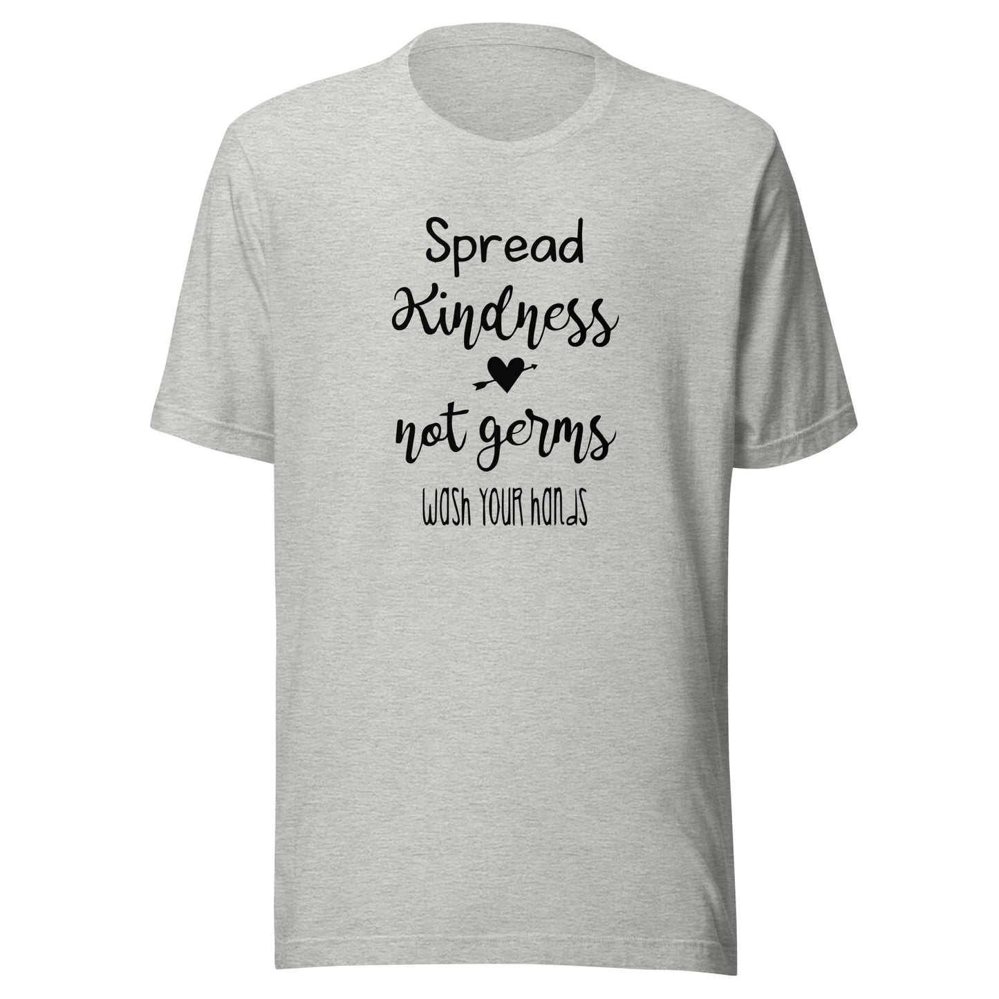 Spread Kindness Not Germs