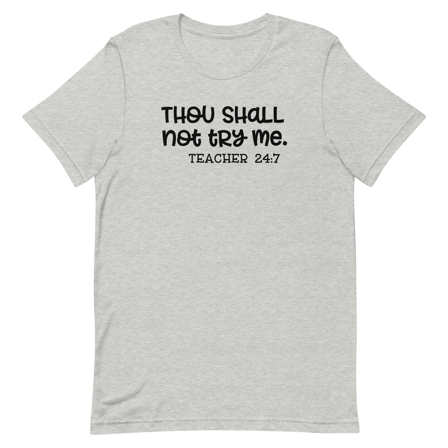 Thou Shall Not Try Me