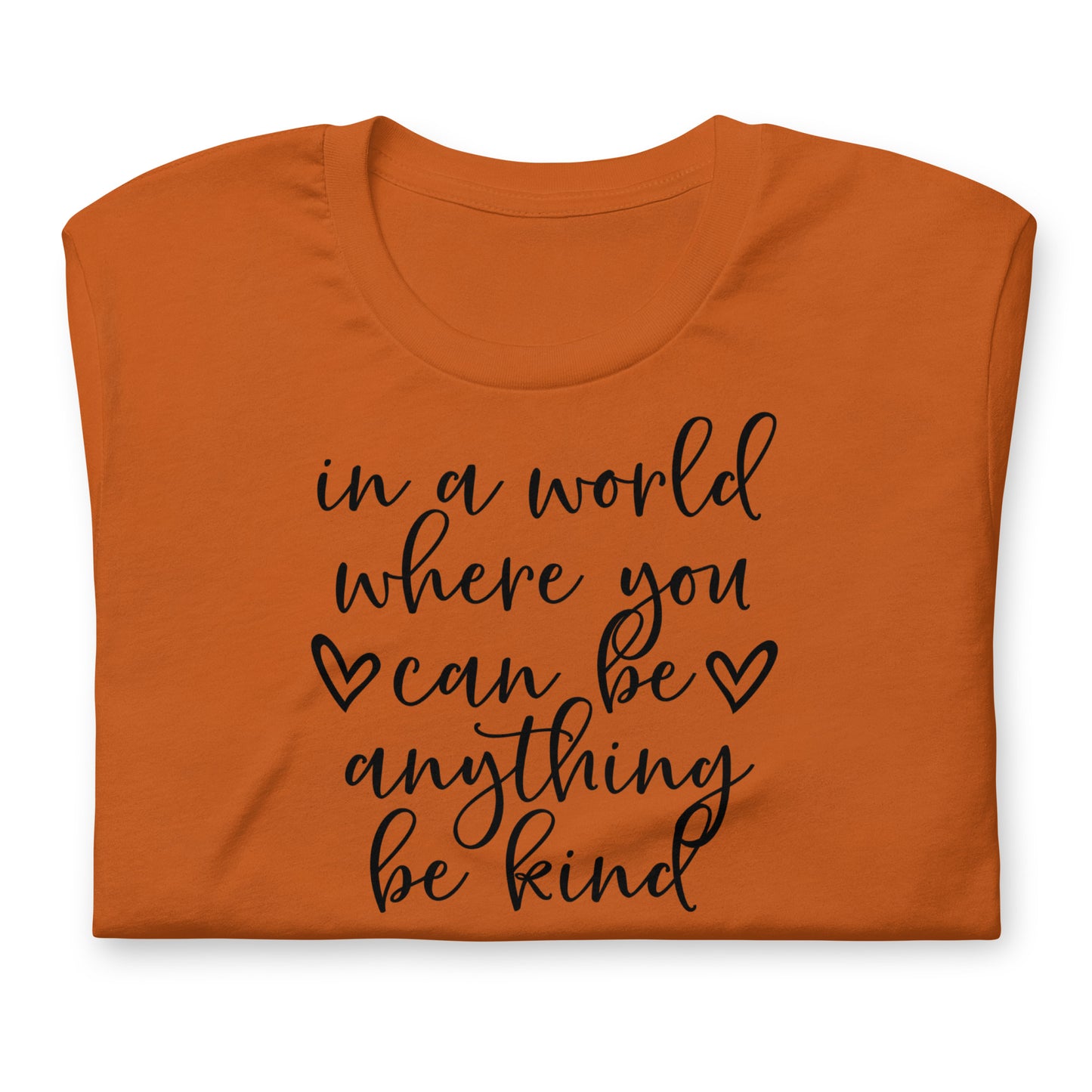 In a World...Be Kind