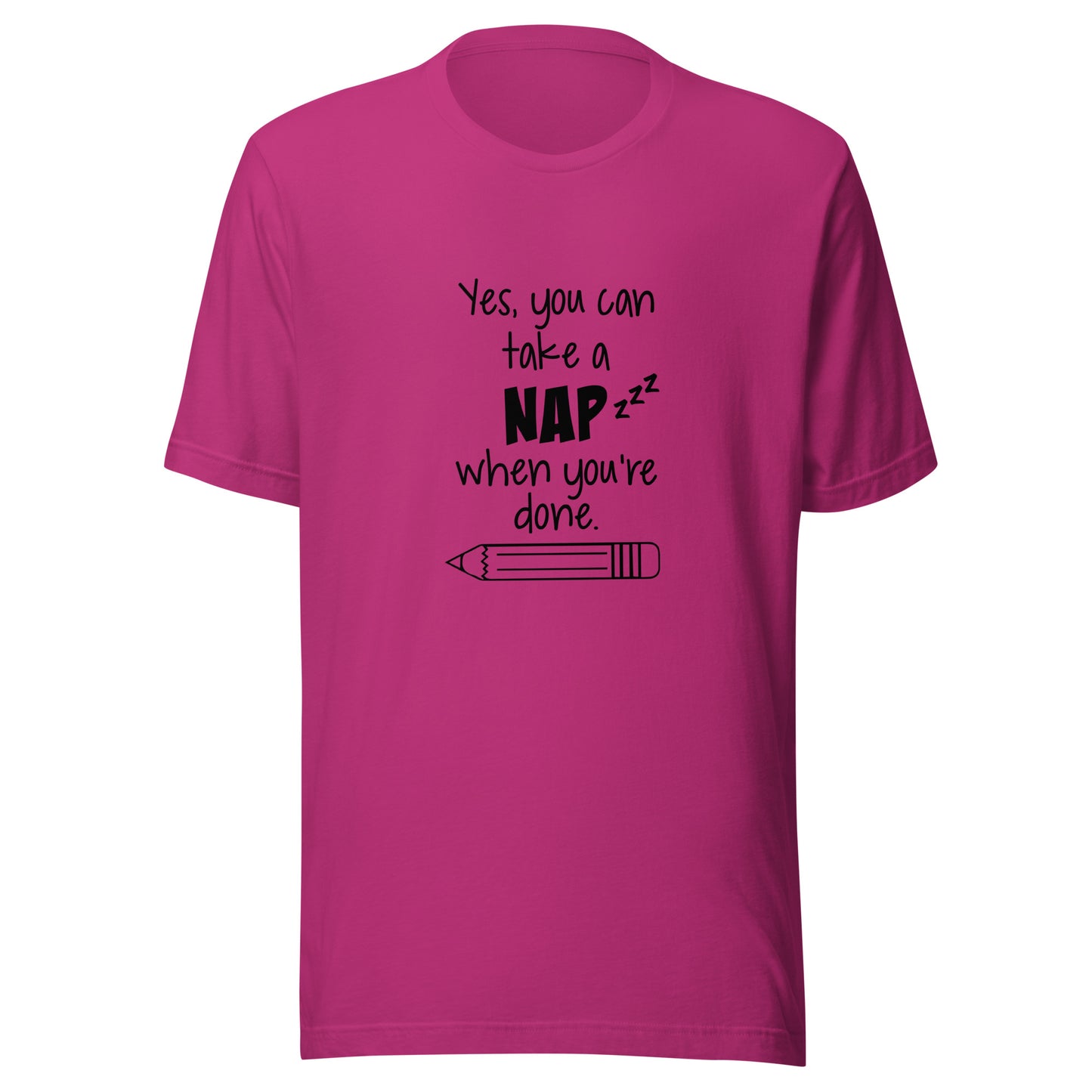 Yes, you can take a nap when you're done