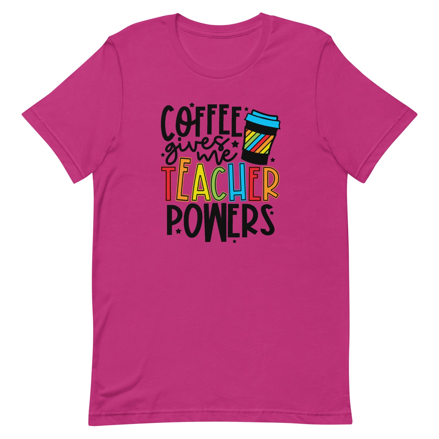 Coffee Gives Me Teacher Powers