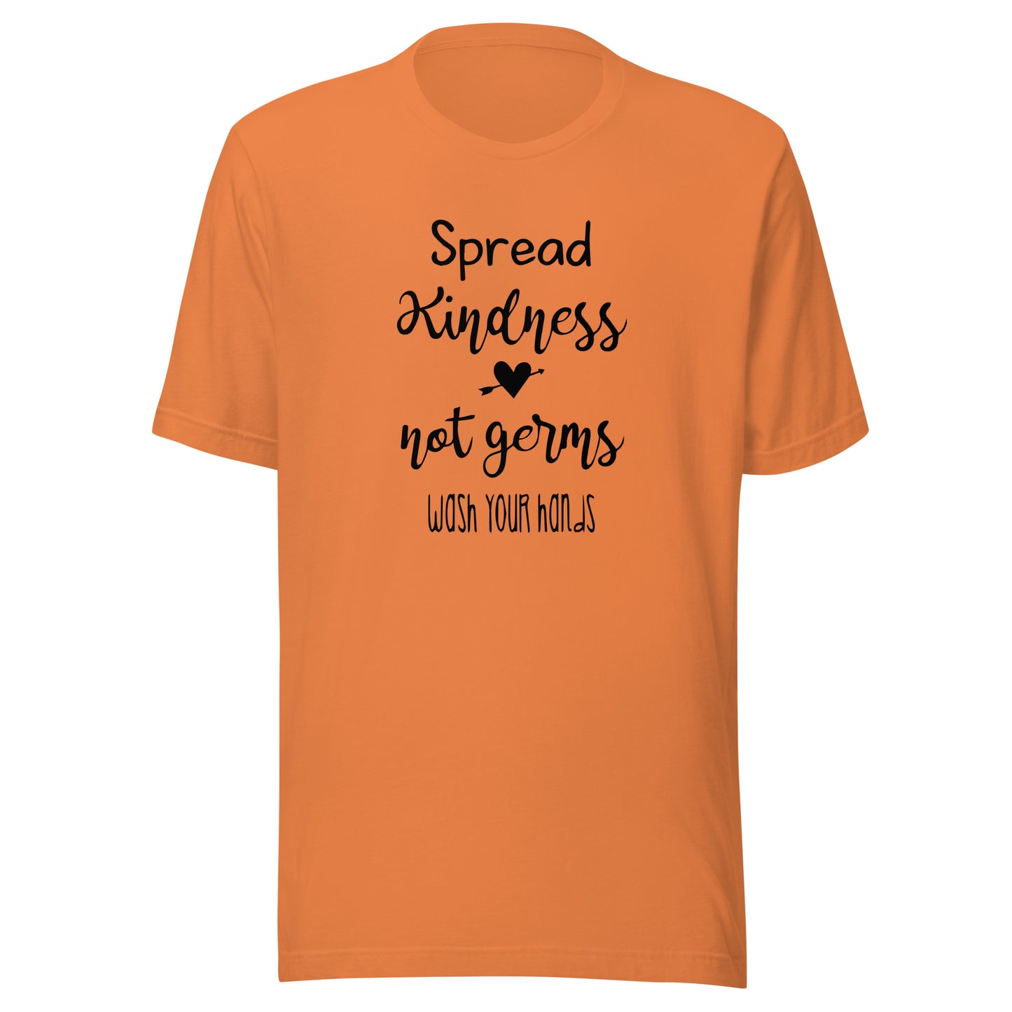 Spread Kindness Not Germs