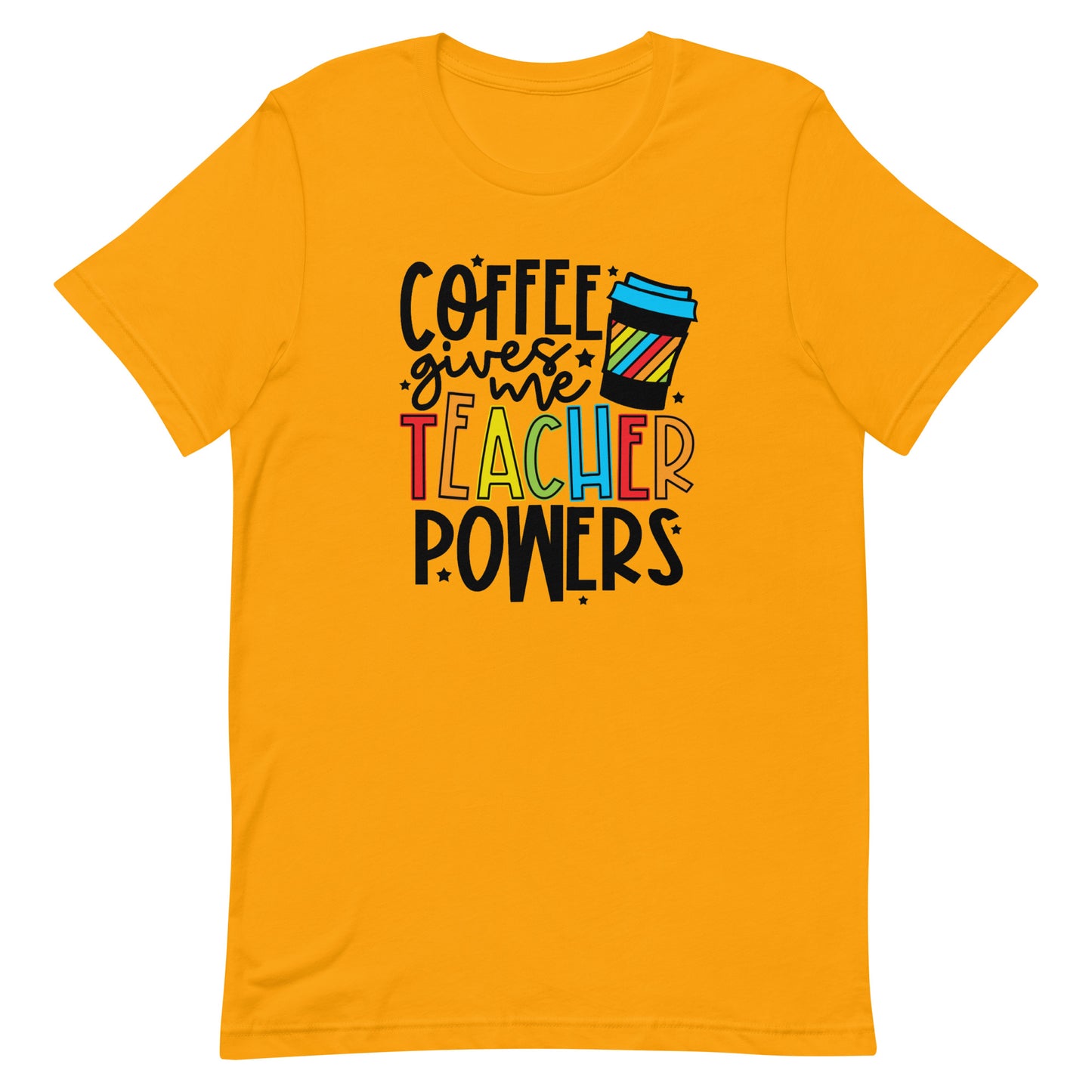 Coffee Gives Me Teacher Powers