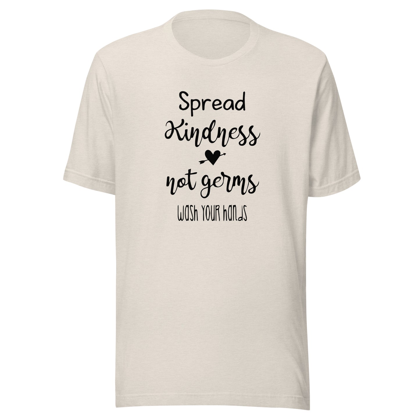 Spread Kindness Not Germs