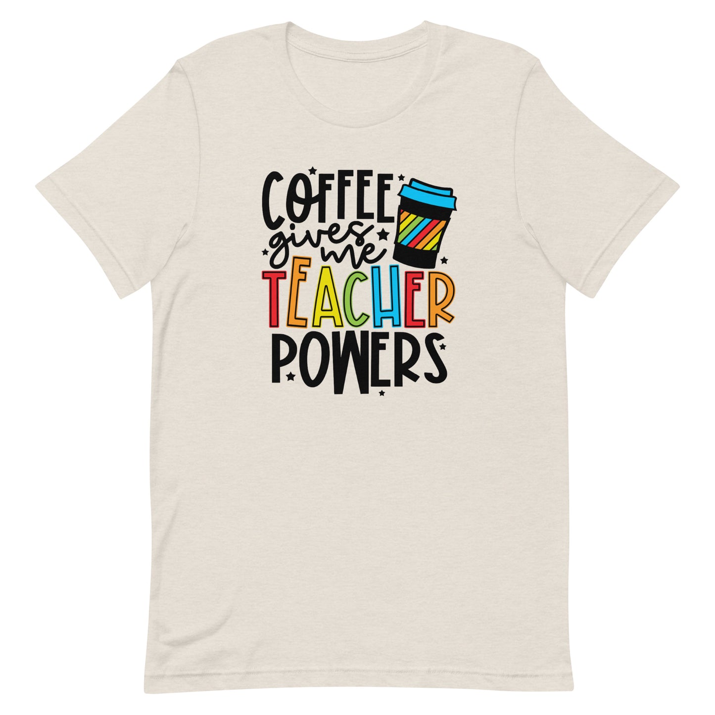 Coffee Gives Me Teacher Powers