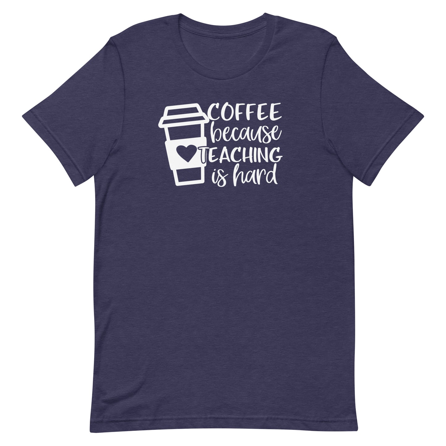 Coffee Because Teaching is Hard