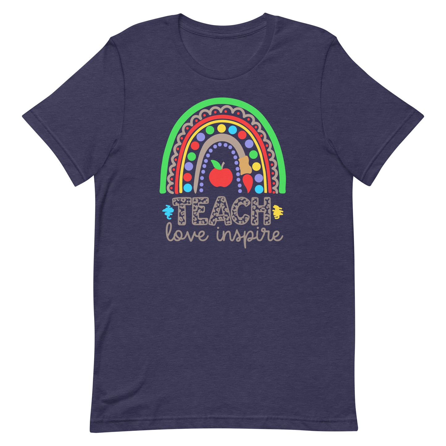 Teach Love Inspire Rainbow