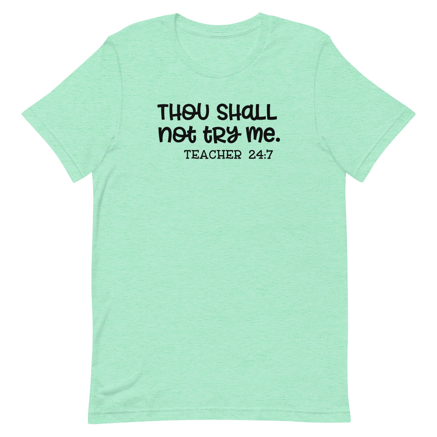 Thou Shall Not Try Me