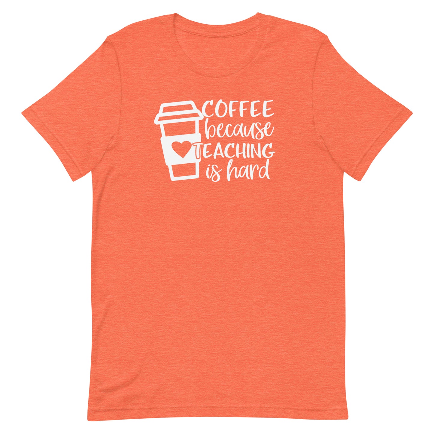 Coffee Because Teaching is Hard