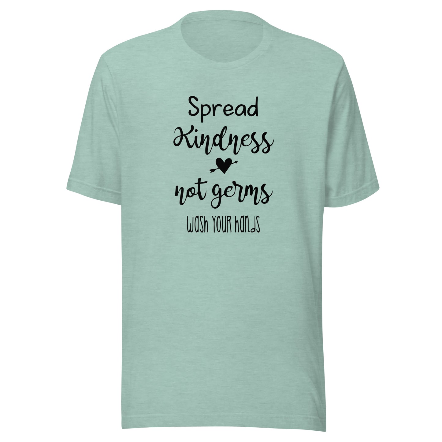 Spread Kindness Not Germs