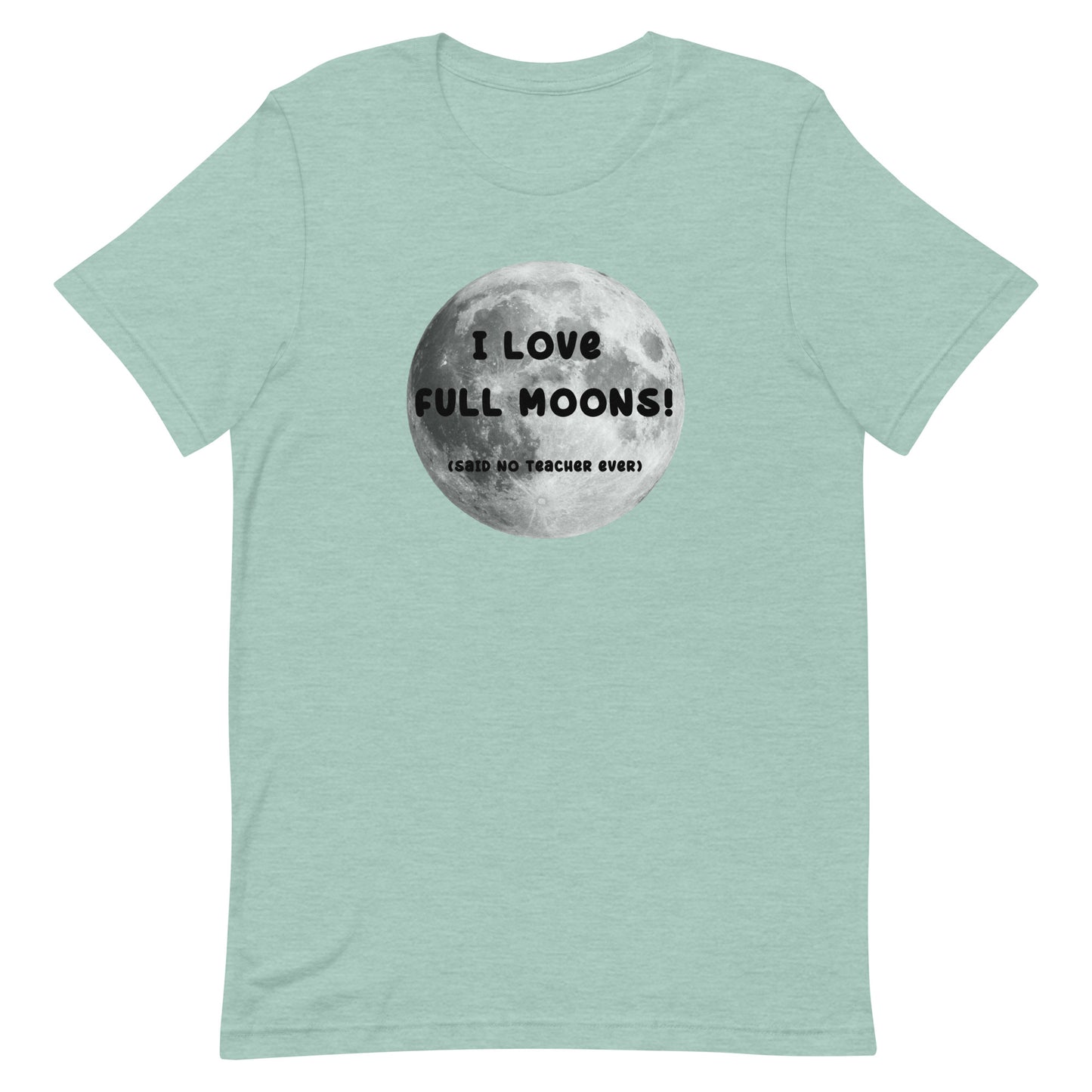 I Love Full Moons