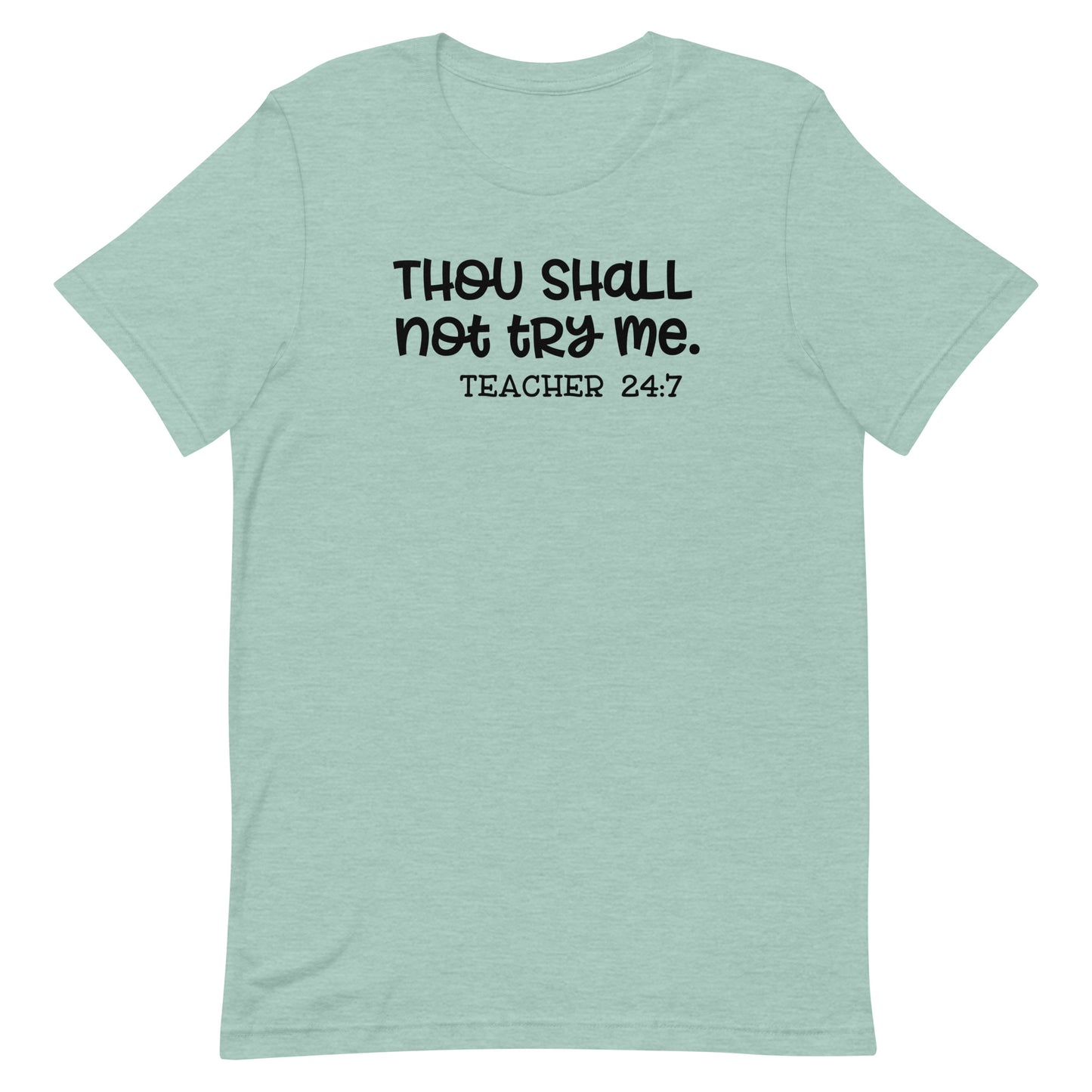 Thou Shall Not Try Me