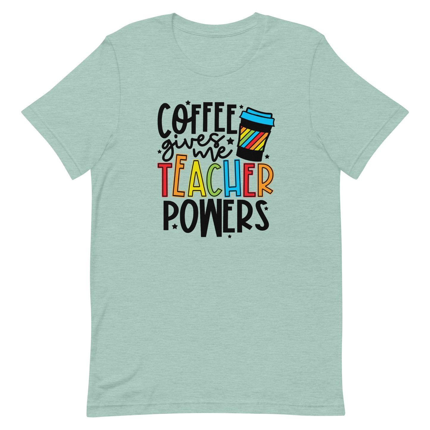 Coffee Gives Me Teacher Powers