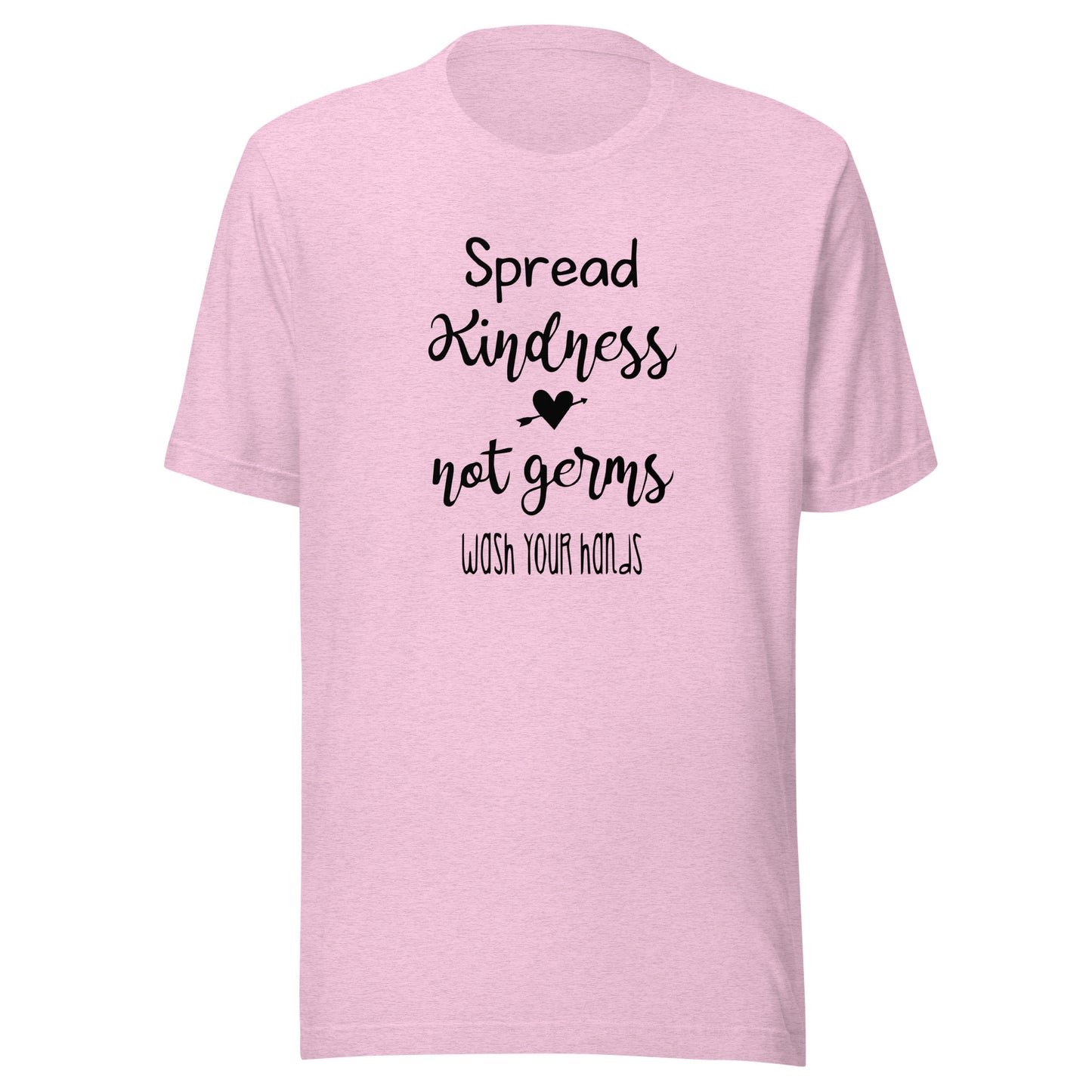 Spread Kindness Not Germs