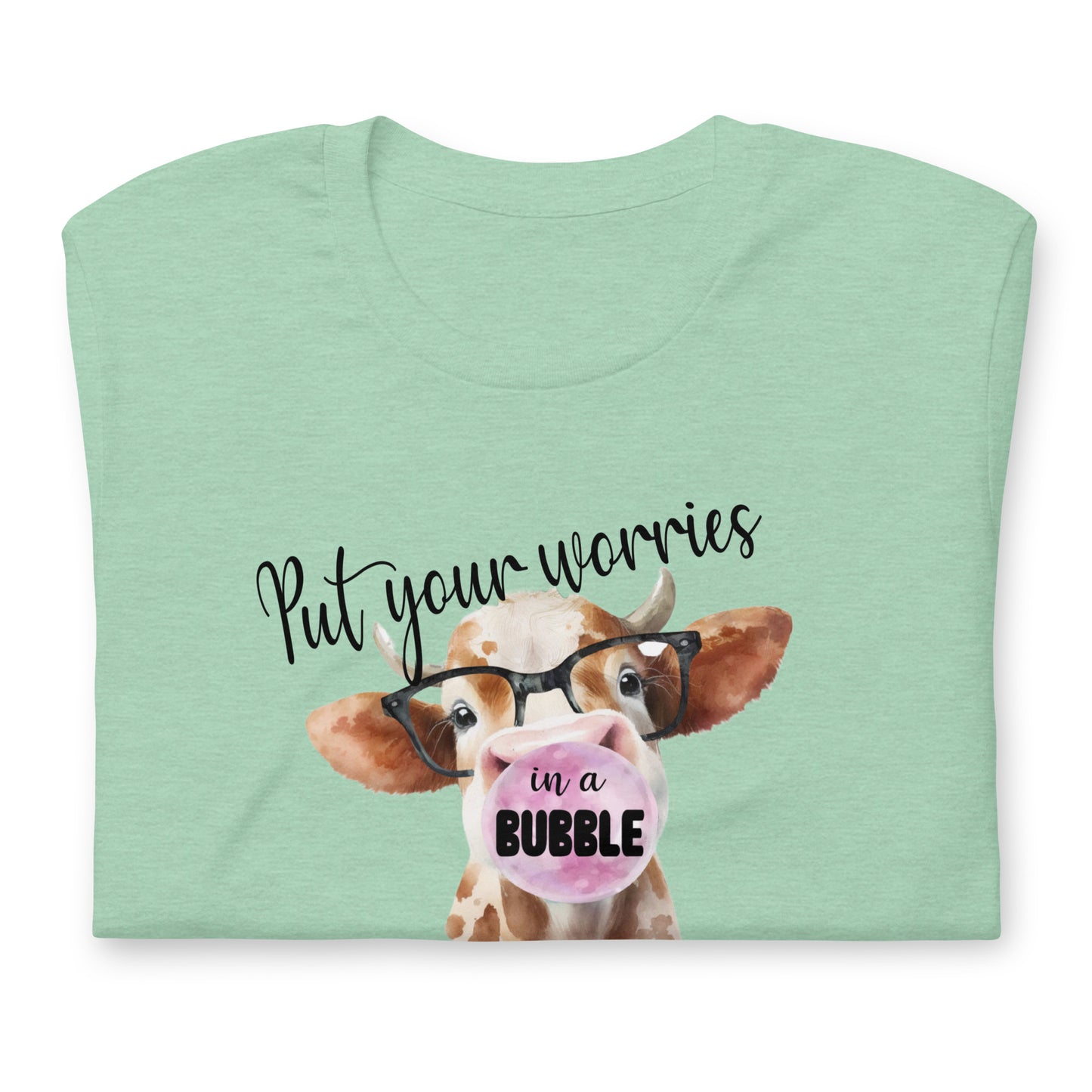 Put Your Worries in a BUBBLE