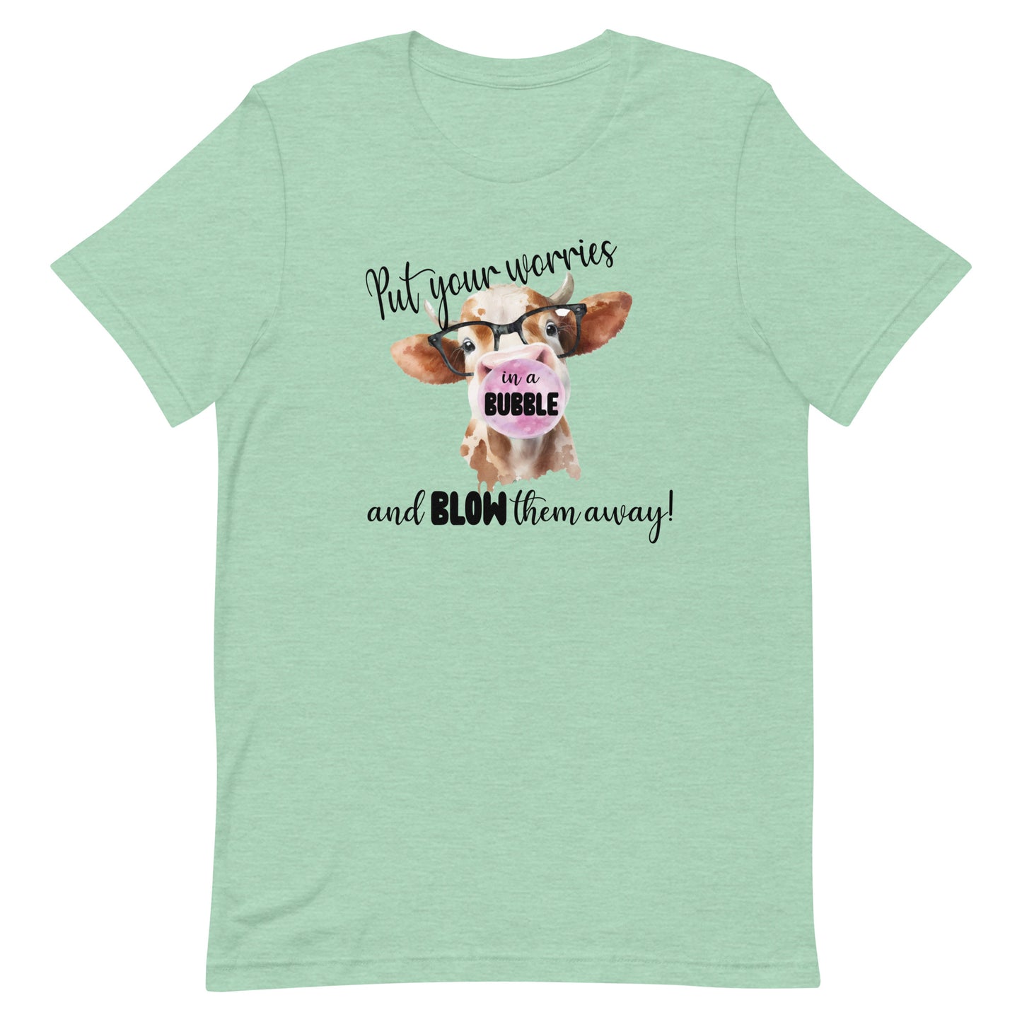 Put Your Worries in a BUBBLE