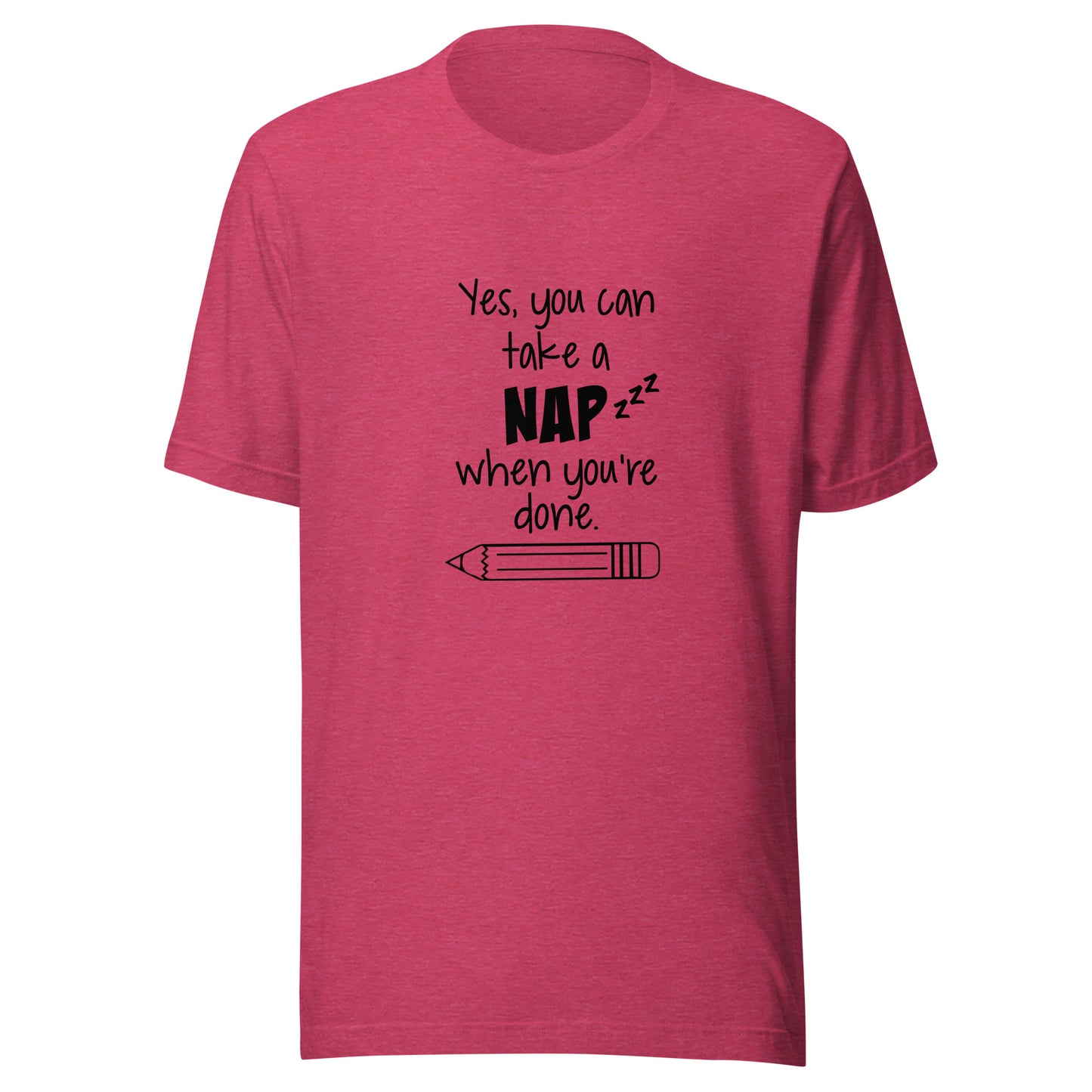 Yes, you can take a nap when you're done