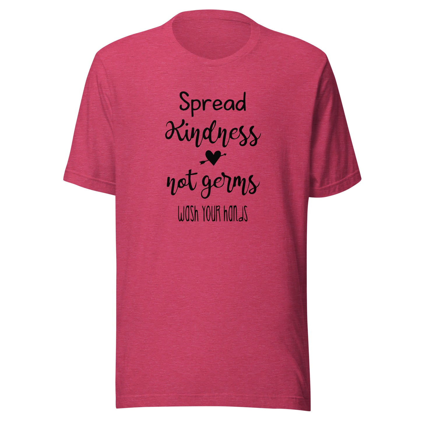 Spread Kindness Not Germs