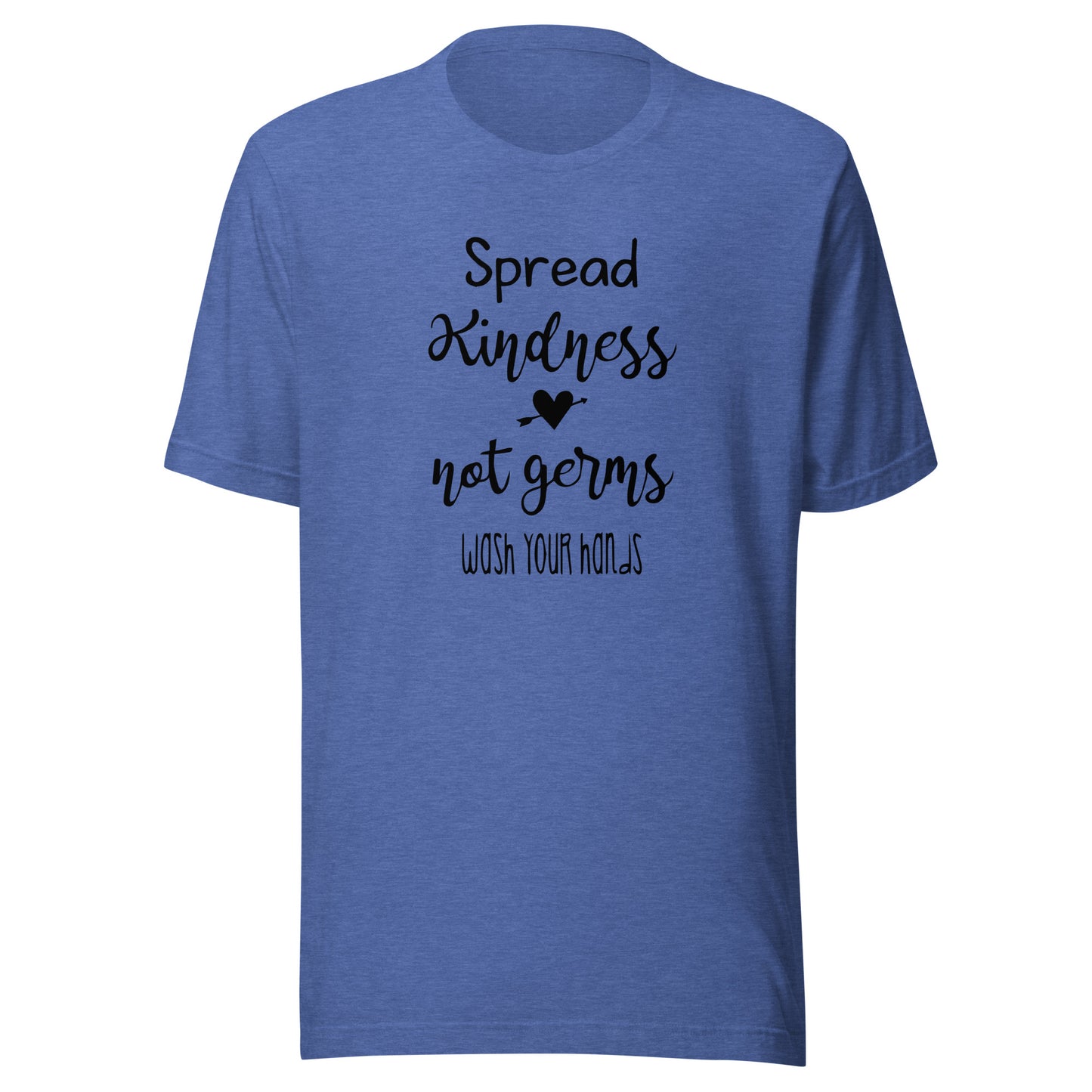 Spread Kindness Not Germs
