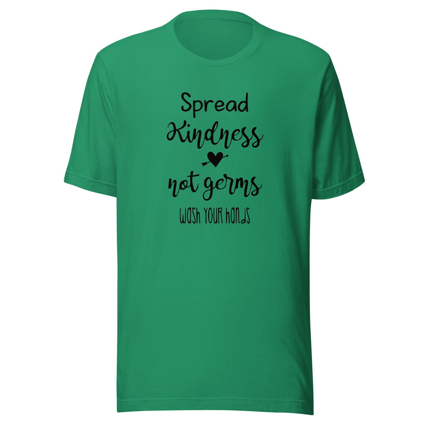 Spread Kindness Not Germs