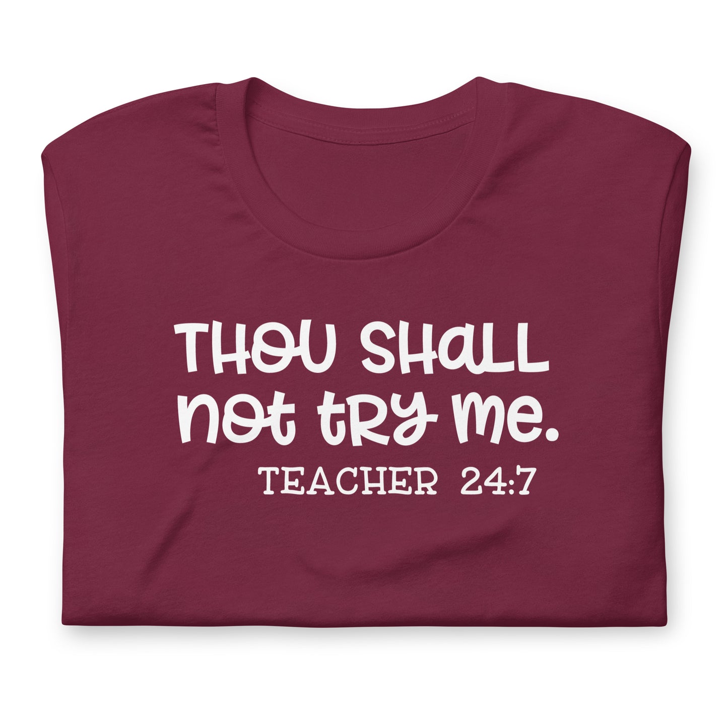 Thou Shall Not Try Me