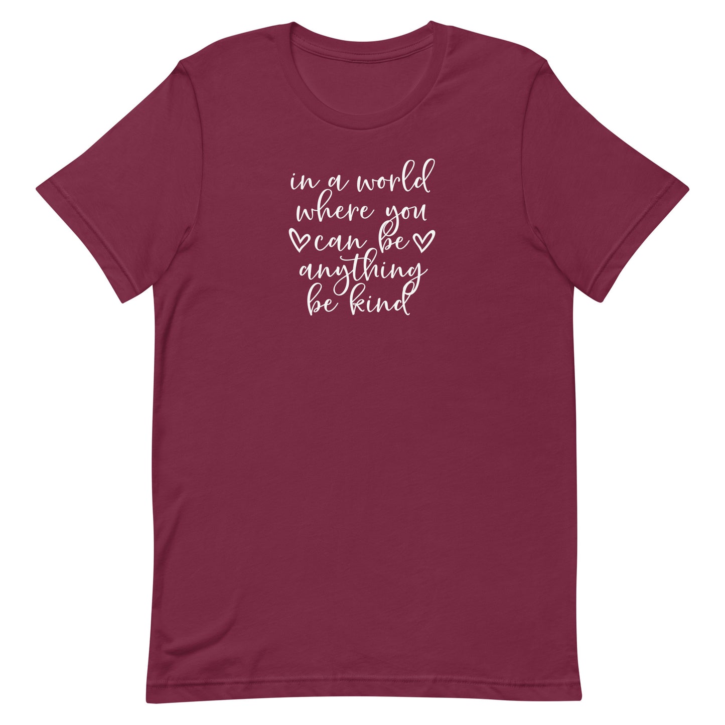 In a World...Be Kind