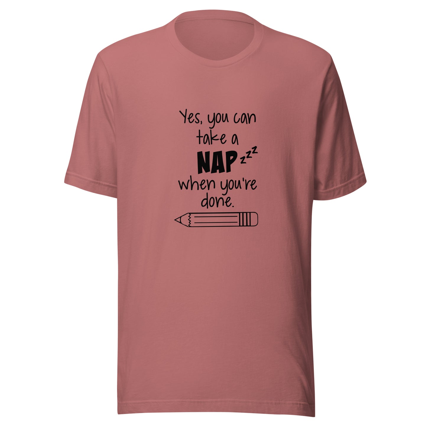 Yes, you can take a nap when you're done