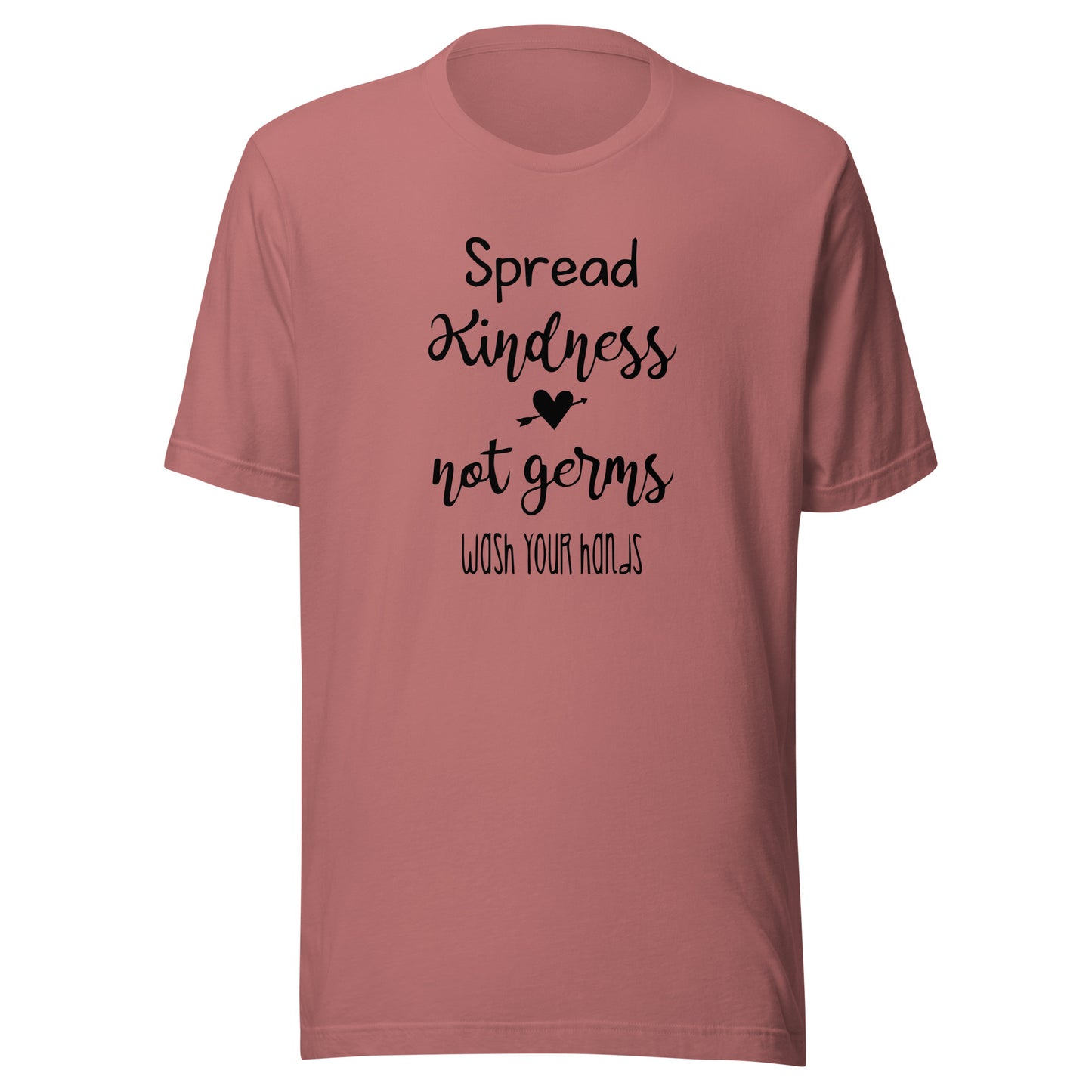 Spread Kindness Not Germs