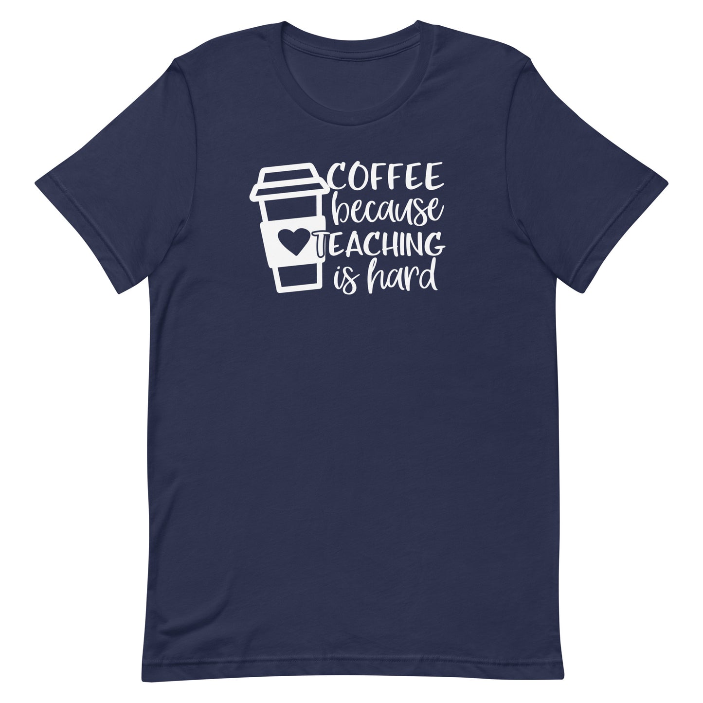 Coffee Because Teaching is Hard