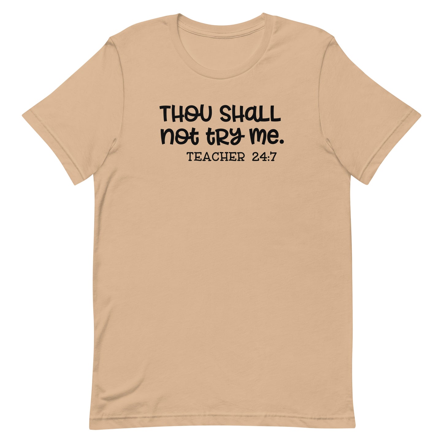 Thou Shall Not Try Me