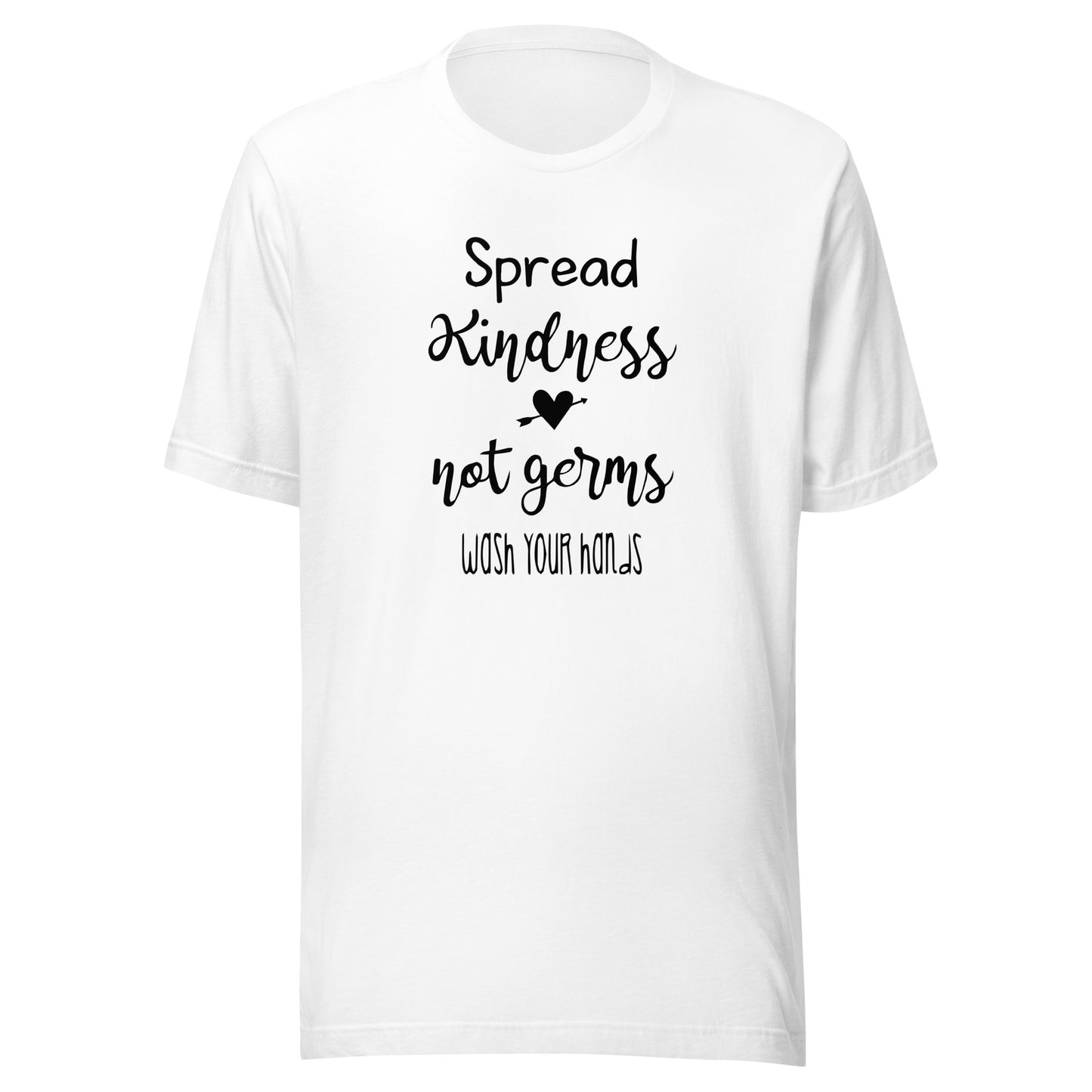 Spread Kindness Not Germs