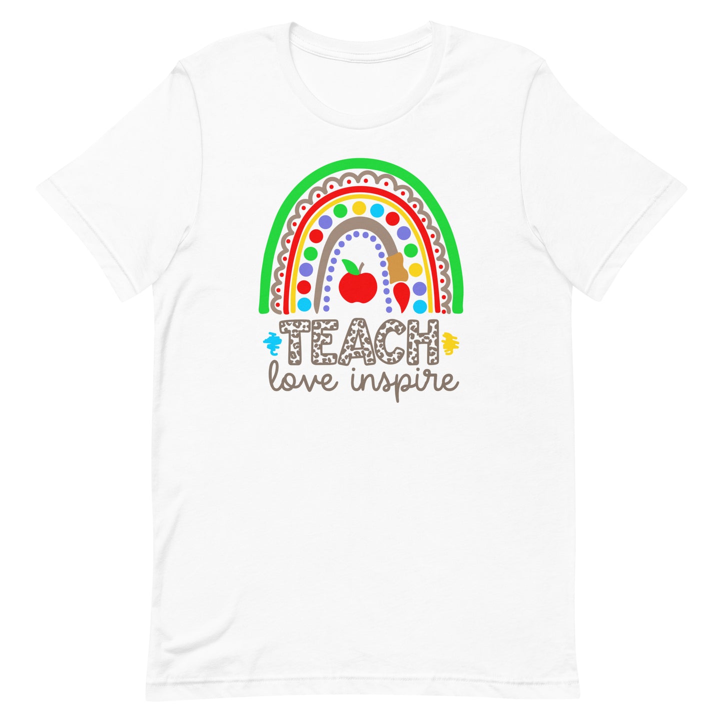 Teach Love Inspire Rainbow