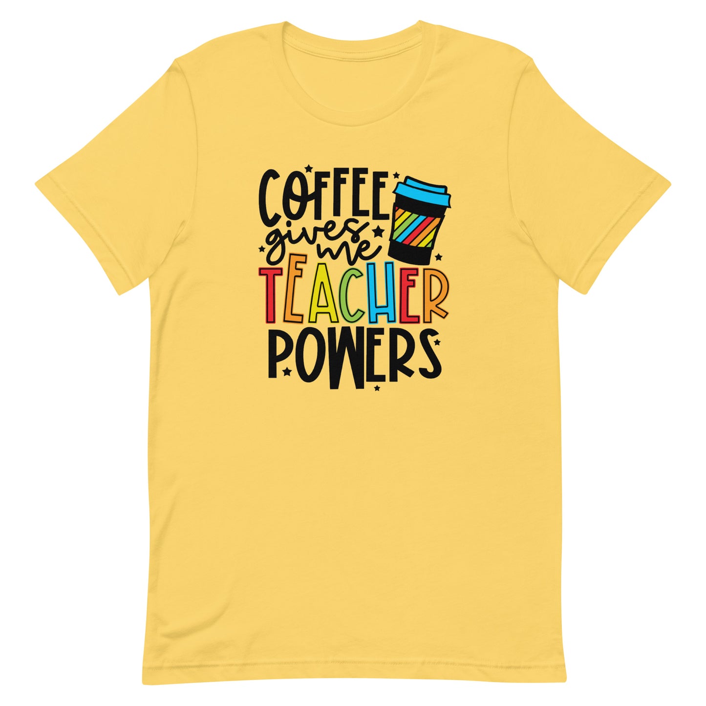 Coffee Gives Me Teacher Powers