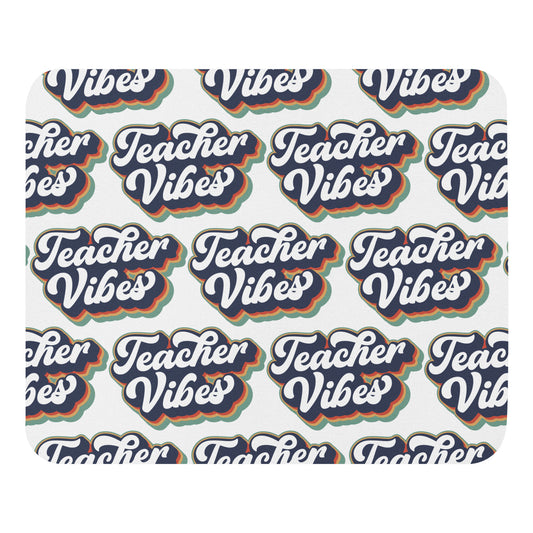 Teacher Vibes Mouse pad