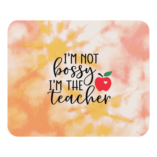 I'm Not Bossy Mouse pad