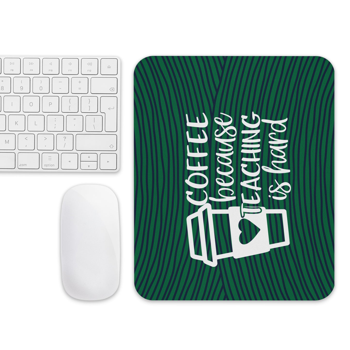 Coffee Because Teaching is Hard Mouse pad