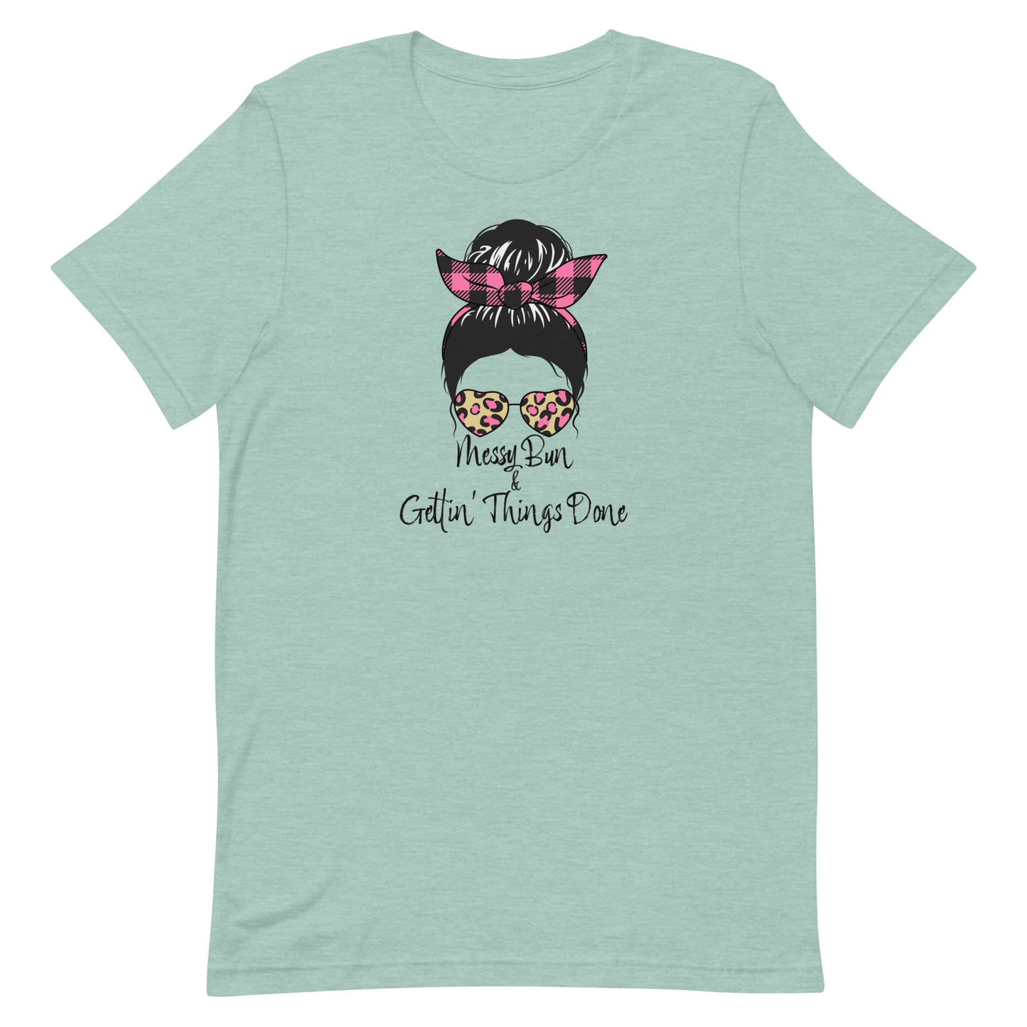 Messy Bun and Gettin' Things Done