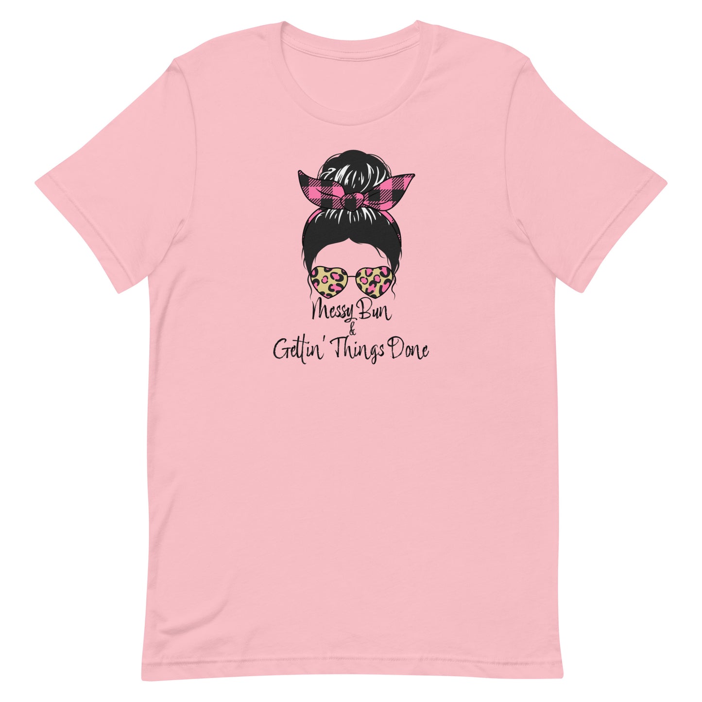 Messy Bun and Gettin' Things Done