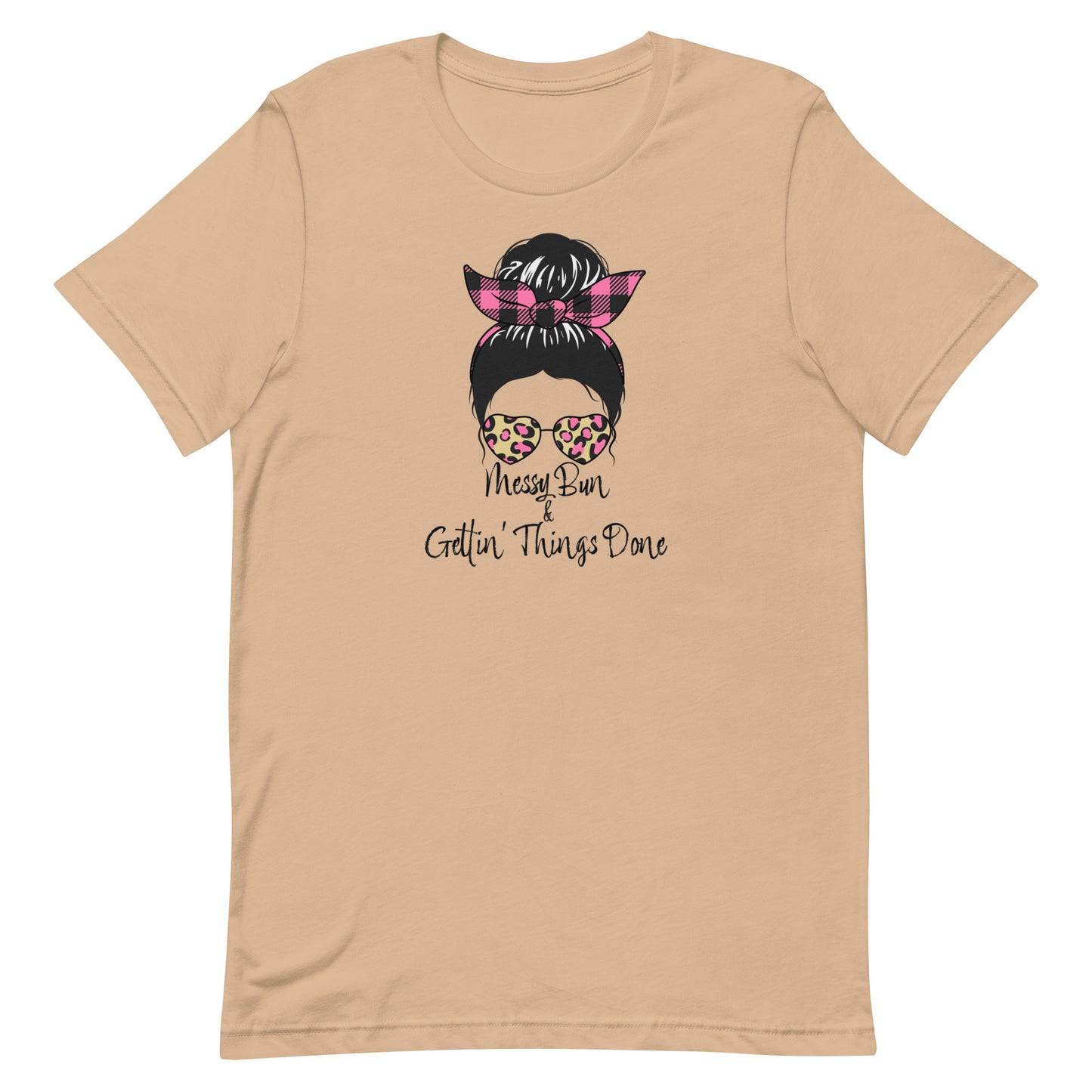 Messy Bun and Gettin' Things Done