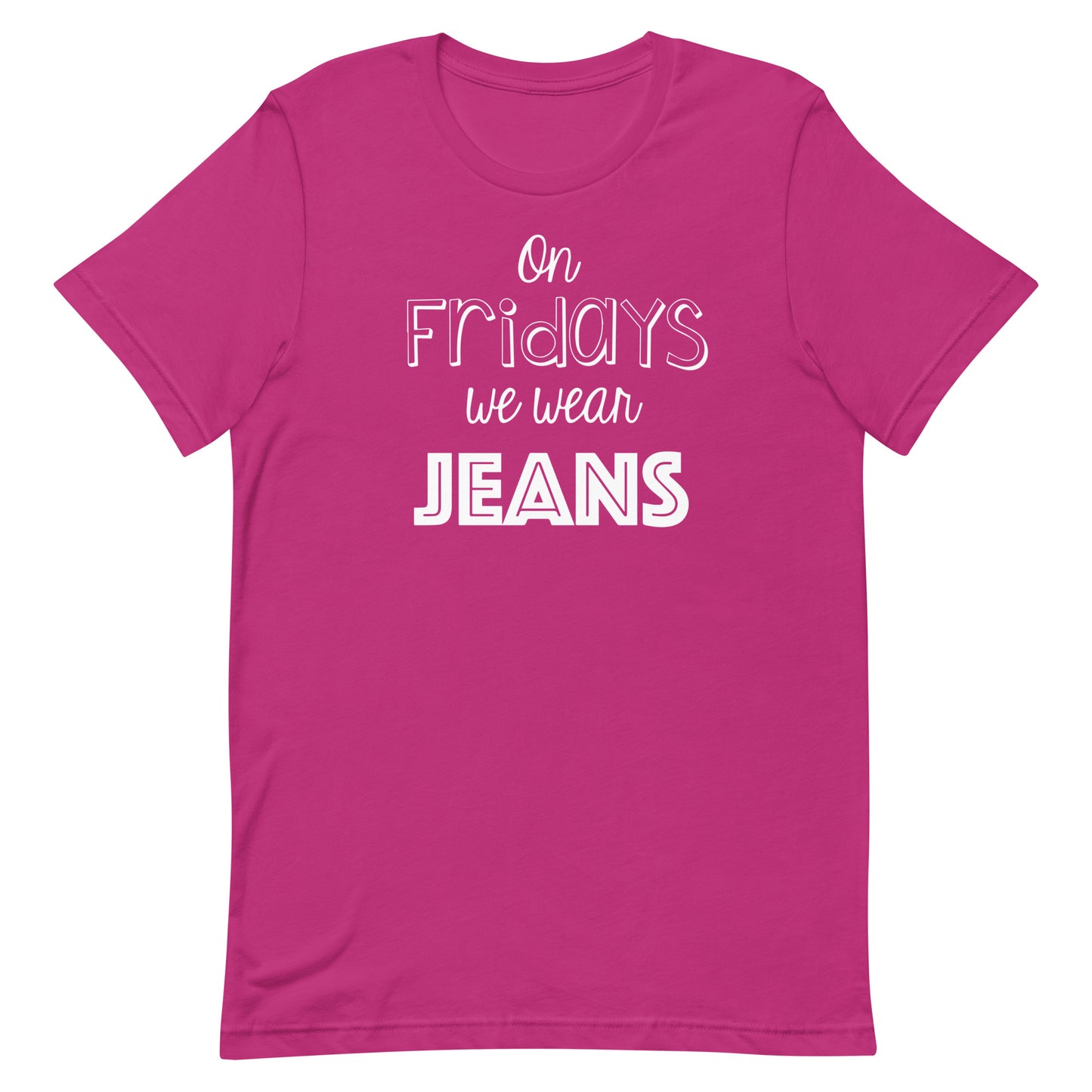 On Fridays We Wear Jeans