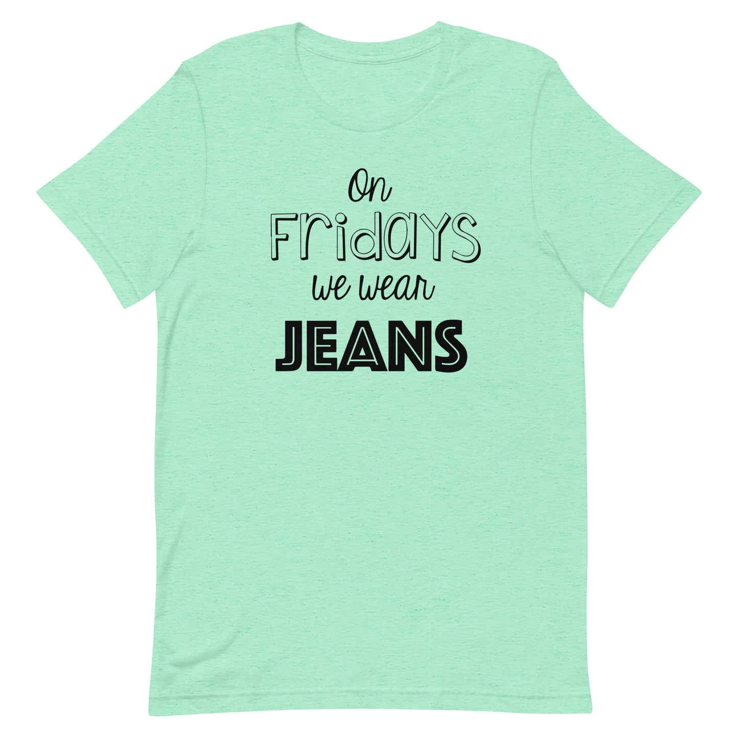 On Fridays We Wear Jeans
